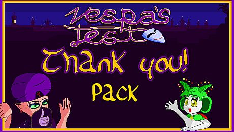 Vespa's Test - "Thank You" Pack DLC