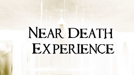 Near Death Experience Game