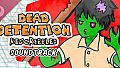 Dead Detention (Rescribbled) Soundtrack