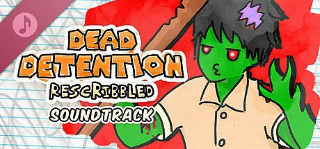 Dead Detention (Rescribbled) Soundtrack DLC