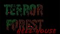 Ambient Channels: Terror Forest - Hell House