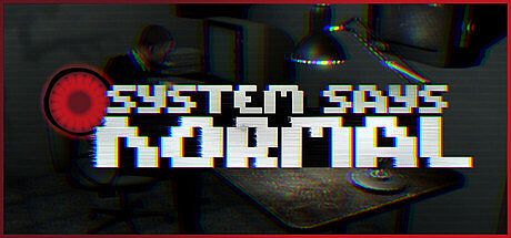 System Says Normal