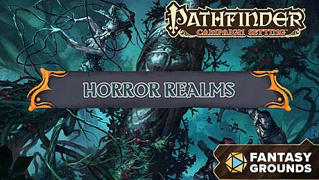 Fantasy Grounds - Pathfinder RPG - Campaign Setting: Horror Realms DLC