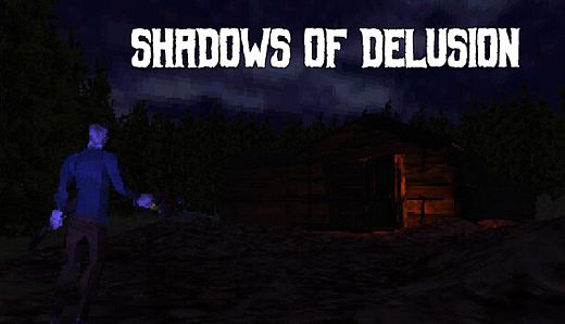Shadows of Delusion