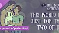 The Ripe Blood Anthology: This World Is Just for the Two of Us - In Pursuit of Perfection