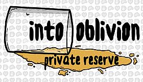 Into Oblivion - Private Reserve