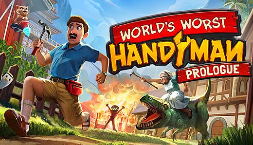 World's Worst Handyman: Prologue