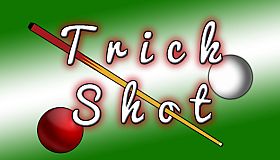 Trick Shot