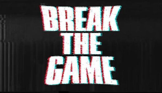 Break the Game
