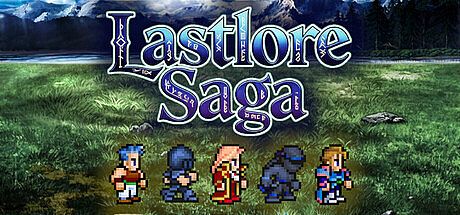 Lastlore Saga Game