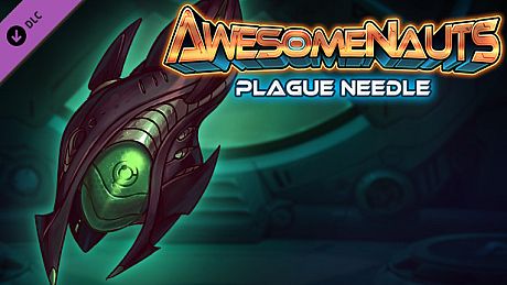 Awesomenauts Droppod - Plague Needle DLC
