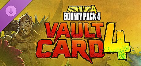 Borderlands4 - Bounty Pack 4: Vault Card 4 DLC