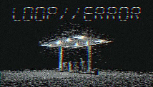 Loop//Error