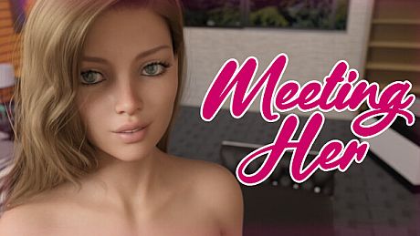 Meeting Her Game