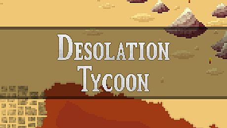 Desolation Tycoon