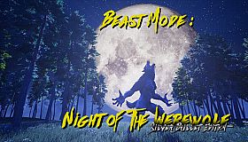 Beast Mode: Night of the Werewolf Silver Bullet Edition