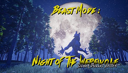 Beast Mode: Night of the Werewolf Silver Bullet Edition