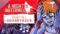 A Night at the Watermill - Soundtrack
