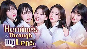 Heroines Through My Lens