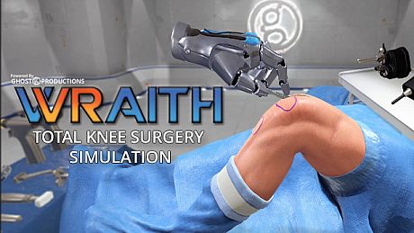 Ghost Productions: Wraith VR Total Knee Replacement Surgery Simulation Game