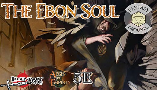Fantasy Grounds - Aegis of Empires - AE2 - The Ebon Soul (5E)
