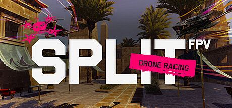 SPLIT FPV: Drone Racing