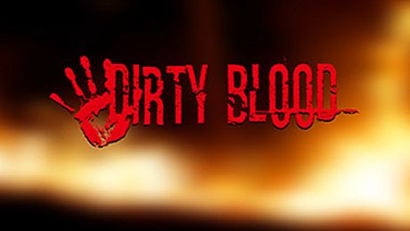 Dirty Blood Game