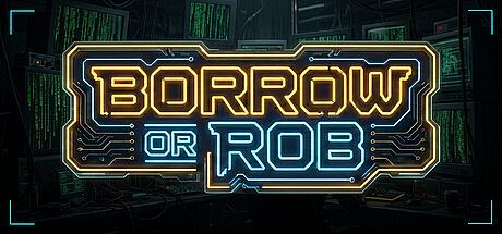 Borrow or Rob Game