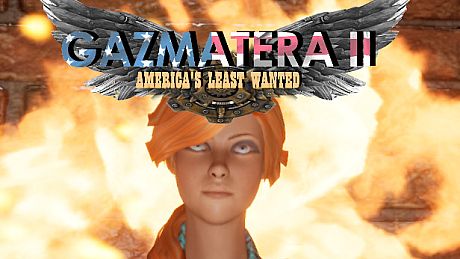 Gazmatera 2 America's Least Wanted