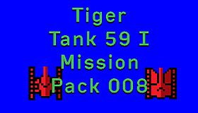 Tiger Tank 59 Ⅰ Mission Pack 008