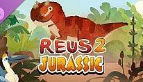 Reus 2 - Jurassic für PC kaufen