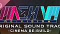 MASH VP! Re:VISION OST - CINEMA RE:BUiLD -