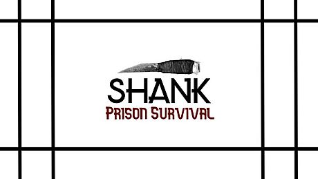 SHANK: Prison Survival Game