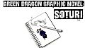 Green Dragon - Graphic Novel: Soturi