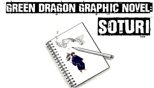 Green Dragon - Graphic Novel: Soturi