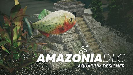 Aquarium Designer - Amazonia DLC