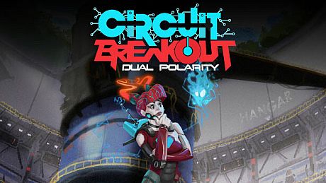 Circuit Breakout: Dual Polarity