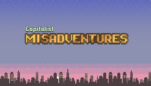 Capitalist Misadventures