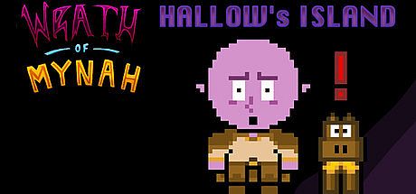 Wrath of Mynah: Hallow's Island Game