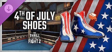 The Thrill Of The Fight 2 - 4th of July Shoes