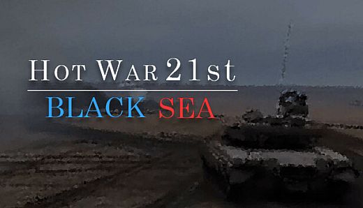 Hot War 21st: Black Sea