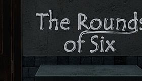The Rounds of Six