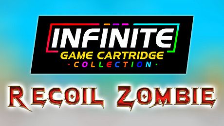 Infinite Game Cartridge Collection - Recoil Zombie DLC
