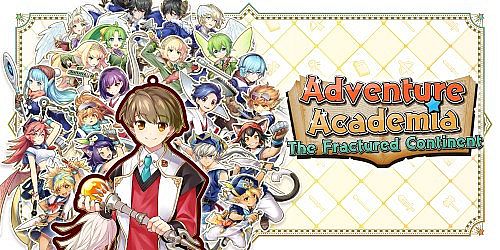 Adventure Academia: The Fractured Continent
