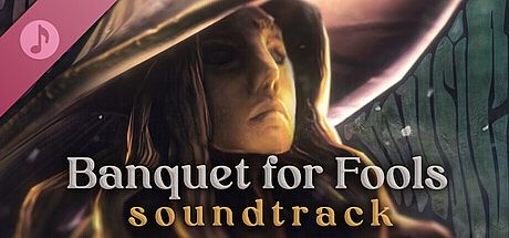 Banquet for Fools Soundtrack