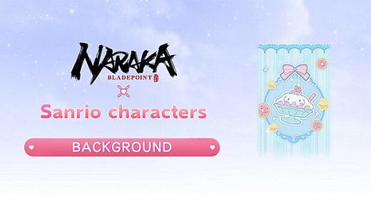 NARAKA: BLADEPOINT - Ziping Yin Sanrio Background
