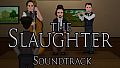 The Slaughter: Act One Soundtrack