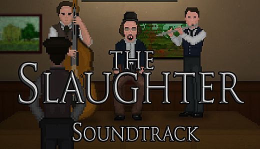 The Slaughter: Act One Soundtrack