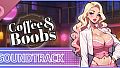 Coffee & Boobs Soundtrack