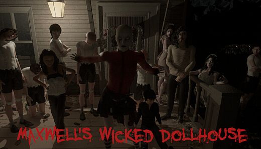 Maxwell's Wicked Dollhouse